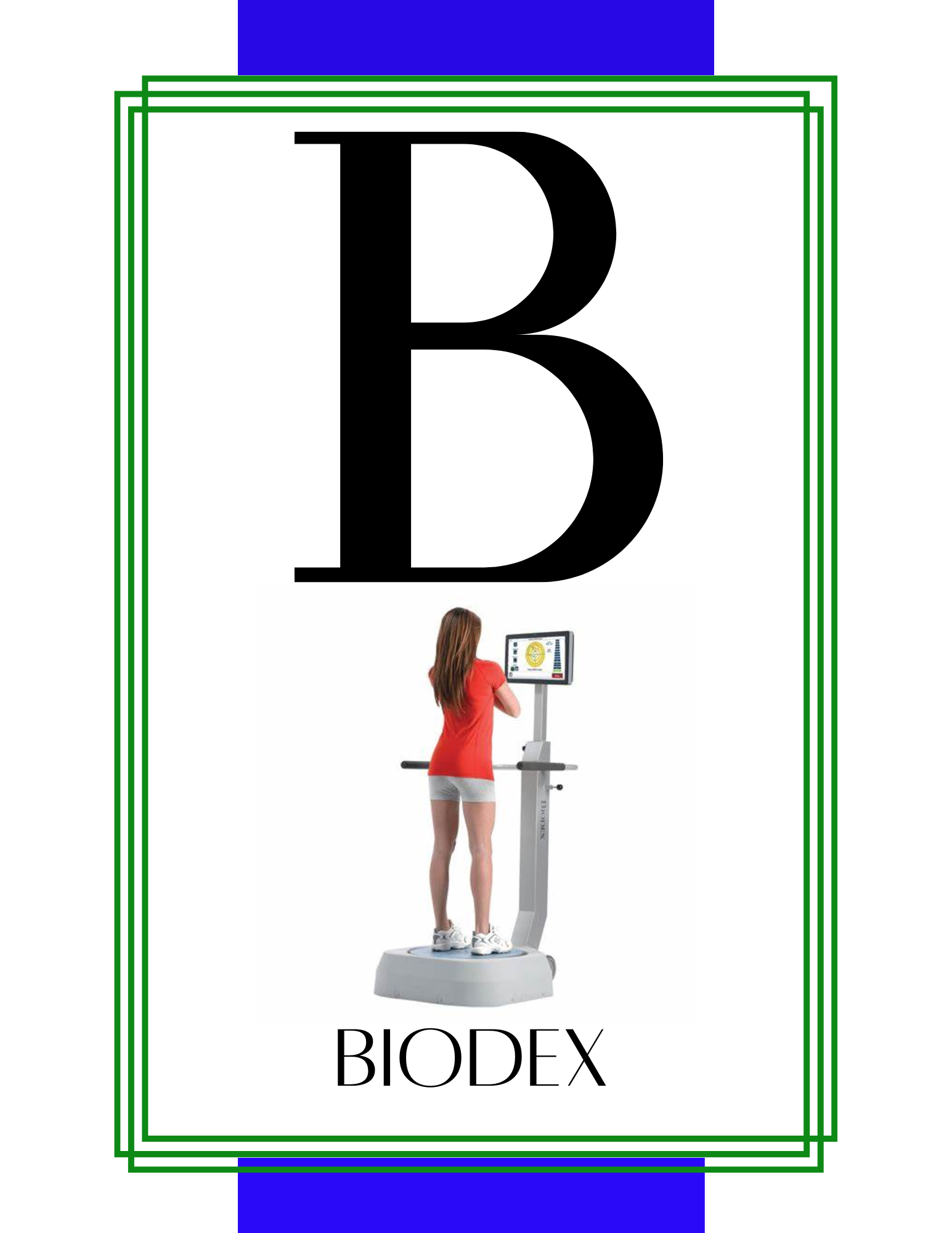 B is for Biodex